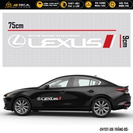 [1 Chiếc] Tem Dán Xe Ô Tô Lexus | DVTOT-08 | Tem Dán Sườn Oto Cánh Cửa xe Cản Sau Xe Hơi - Azdecal