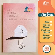 Aku Hendak Pindah Rumah - M Aan Mansyur
