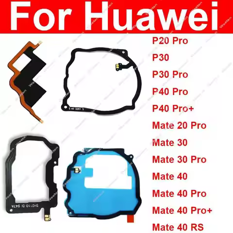 NFC Antenna Flex Cable For Huawei P20 P30 P40 Pro+ Plus Mate 30 40 Pro + Plus Mate 40RS Recognition 