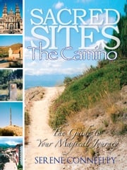 Sacred Sites: The Camino Serene Conneeley