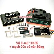 Vỏ Pin Makita Chống Sốc 5s1p (5 cell) 5s2p (10cell) 5s3p (15cell) 5s4p (20 cell) Sử Dụng Mạch 5s Nh