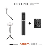 Chân tripod Hohem RS01 - Chân Đế Kiêm Gậy Tự Sướng Dành Cho Các Dòng Gimbal Hohem tích hợp remote bl