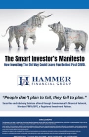 The Smart Investor's Manifesto: How Investing The Old Way Could Leave You Behind Post COVID Adam Hammer