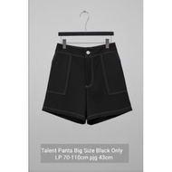 Talent Pants BKK BIG Size Black Only