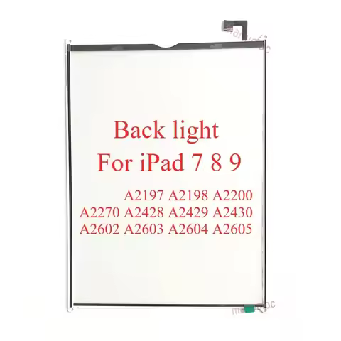 Backlight LCD Display Back Light Film For iPad 7 8 9 10.2 A2197 A2198 A2200 A2270 A2428 A2429 A2430