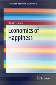 Economics of Happiness by Bruno S. Frey (paperback)