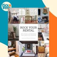 Rock Your Rental : Style, Design, and Marketing Tips to Boost Your Bookings by Joanne Palmisano (US 