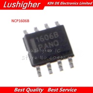 10pcs NCP1606B SOP-8 1606B SOP NCP1606 SOP-8 NCP1606BDR2G NCP1606BDR New