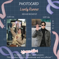 KDRAMA LOVELY RUNNER  PHOTOCARD| FAN MADE [KDRAMA MERCH]
