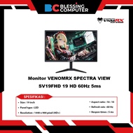 VENOMRX SPECTRA VIEW SV19FHD 19 HD 60Hz 5ms Monitor