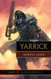 【草尼馬】[代訂]戰鎚40K雅瑞克:帝國信條 Yarrick: Imperial Creed(英文小說)