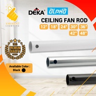 [SIRIM] DEKA ALPHA HITAM FAN ROD EXTENSION FAN DOWNROD BRACKET PANJANG UNTUK CEILING FAN DEKA ROD PI