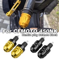 For CFMOTO 450NK 450 NK NK-450 Motorcycle Handle Grips Ends Handlebar Counterweight Cap Plug Slide A