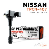 คอยล์จุดระเบิด NISSAN TEANA J31 2.3 V6 / 350Z / VQ23 VQ35 ตรงรุ่น 100% - TPCN-407 - TOP PERFORMANCE 