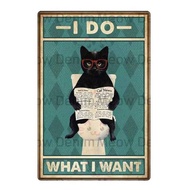 Funny Animal Tin Poster, I Do What I Want,Plaque, Bar Room Decor, Nice Butt Wall Art, Cat and Dog, V