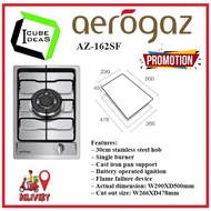 Aerogaz 30CM Stainless Steel Hob with 1 Burner AZ-162SF| Local Singapore Warranty | Express Free Home Delivery