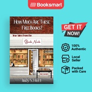 How Much Are These Free Books True Tales From The Book Nook - Paperback - English - 9798988367802