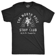 Mens North Pole Strip Club T Shirt Funny Xmas Party Sexy Santa Tee for Guys