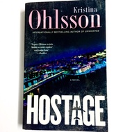 Hostage by Kristina Ohlsson (thriller book)