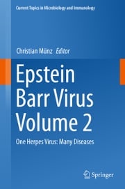 Epstein Barr Virus Volume 2 Christian Münz