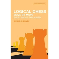 Logical Chess: Move By Move: Every Move Explained New Algebraic Edition [Paperback] By: Irving C. Ch