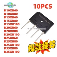 10PCS D10XB60 D10XB80 D15XB60 D15XB80 D15XB100 D20XB60 D20XB80 D20XB100 D25XB60 D25XB80 D25XB100 D35
