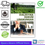Law Book - Environmental Law Dialectics Book - Environmental Law Book - Deepublish Publisher