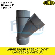 Y BRANCH 45 DV 4 INCH LANGGENG PVC TEE WAY TEE Y TY 45 4 DIM