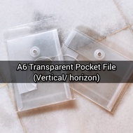 A6 Transparent Pocket File (2 types: Vertical/ horizon)