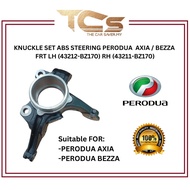 KNUCKLE SET ABS STEERING PERODUA  AXIA / BEZZA  FRT LH 43212-BZ170 RH 43211-BZ170
