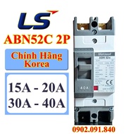 Aptomat khối LS Hàn Quốc 2 pha 15A 20A 30A 40A Át tô mát ABN52c MCCB