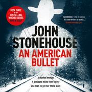 American Bullet, An John Stonehouse