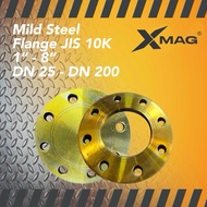 MILD STEEL FLANGE JIS 10K 1”- 8” (DN25 - DN200)