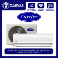 Carrier 2HP Optima 2 Non-Inverter Split Type Aircon FP-53CGF018308-2