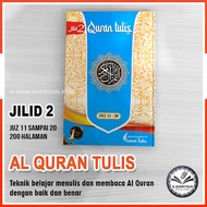 Al Quran Tulis Sendiri Lengkap Juz 1 Sampai 30 Mushaf Tulis Jilid 1 Juz 1-10 Jilid 2 Juz 11-20 Jilid 3 Juz 21-30 Dan Juz Amma Pemula Brand Original Sunan Tulis Al Quran Tulisanku Menulis Huruf Arab