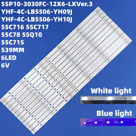 LED Strip for TCL 55C715 55C715K 55C715X1 55C717 55C716 55C78 TCL-55P10-3030FC-12X6-LX20200106 YHF-4