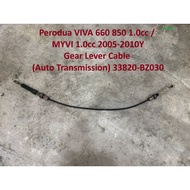 Perodua VIVA 660 850 1.0cc / MYVI 1.0cc 2005-2010Y Gear Lever Cable (Auto Transmission) 33820-BZ030