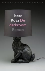 De darkroom Isaac Rosa