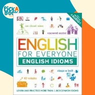 English for Everyone English Idioms : Learn and practise common idioms and expressions