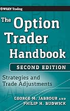The Option Trader Handbook: Strategies and Trade Adjustments: 440