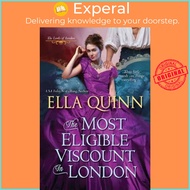 The Most Eligible Viscount in London by Ella Quinn (US edition, paperback)