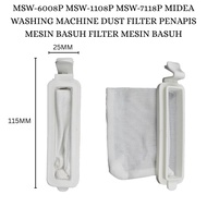 MSW-6008P MSW-1108P MSW-7118P MIDEA WASHING MACHINE DUST FILTER PENAPIS MESIN BASUH FILTER