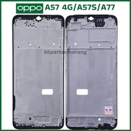 Oppo A57 4G Lcd Holder Frame A57S/ A58 4G/ A60/ A77 New/