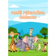 BUKU MEWARNA KANAK-KANAK (MARI MEWARNA HAIWAN PART 2)