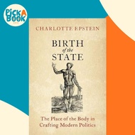 [100% Original Books] - Birth of the State : The Place of the Body in C by Charlotte Epstein (US edi