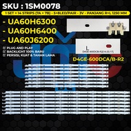 Backlight TV SAMSUNG 60 Inch UA60H6300 UA60H6400 UA60J6200 D4GE-600DCA-R2