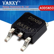 10pcs AOD5N50 TO-252 D5N50 TO252 5N50 SOT MOS 5A 500V AOD3N50 D3N50 AOD9N40 D9N40 electronic compone