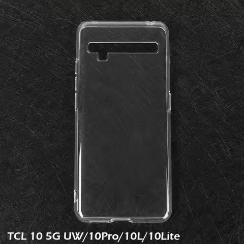 Clear Soft TPU Case For TCL 10 5G UW Case Silicone Soft Back Cover TCL 10 Pro 10L 10 Lite Case Anti-