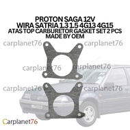 PROTON SAGA 12V PROTON WIRA SATRIA 1.3 1.5 4G13 4G15  TOP CARBURETOR GASKET SET 2 PCS MADE BY OEM