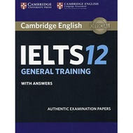 Cambridge IELTS 12 General Training Student's Book with Answers: Authentic Examination Papers (IELTS